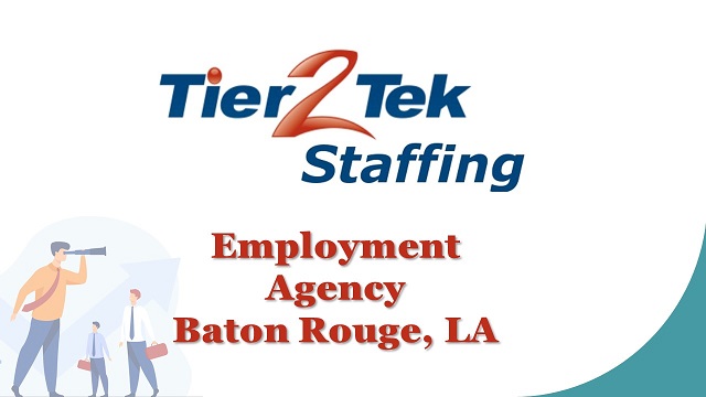 Staffing Agency in Baton Rouge - Tier2Tek