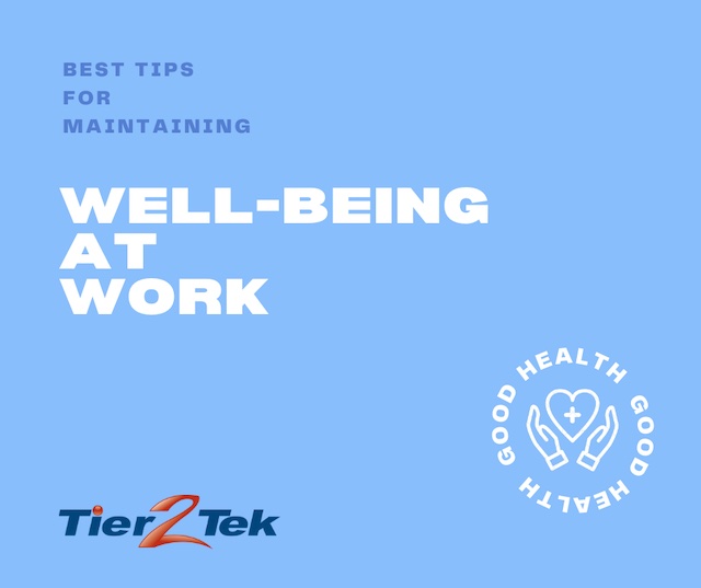 well-being at work - tier2tek staffing - 1
