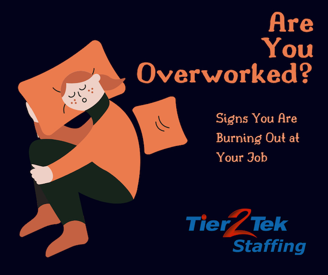 overworked - tier2tek staffing