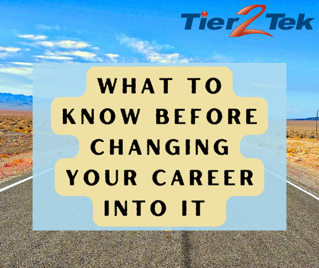 changing your career - tier2tek staffing - 1