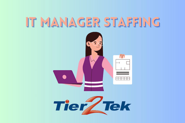 it manager - tier2tek staffing - 1