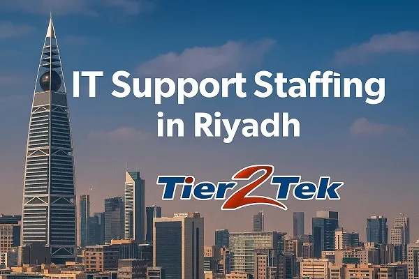 IT support staffing in Riyadh with Tier2Tek Staffing logo and city skyline background