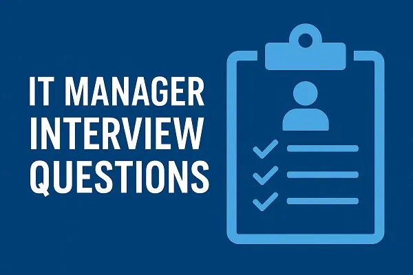 Wide graphic with "IT Manager Interview Questions" in bold text beside a clipboard icon on a dark blue background.