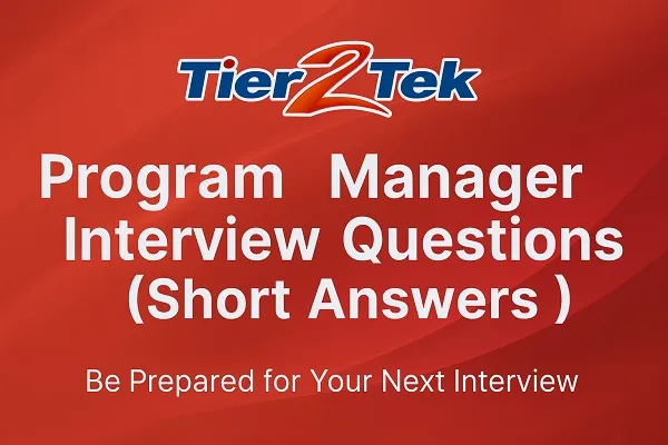 Tier2Tek banner displaying "Program Manager Interview Questions (Short Answers)" on a red background.