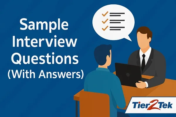 A 2D digital illustration of a job interview between a hiring manager in a suit and a candidate in a blue shirt, with a laptop on the table and a checklist in a speech bubble. The words “Sample Interview Questions (With Answers)” are on the left. Tier2Tek logo is in the bottom right.